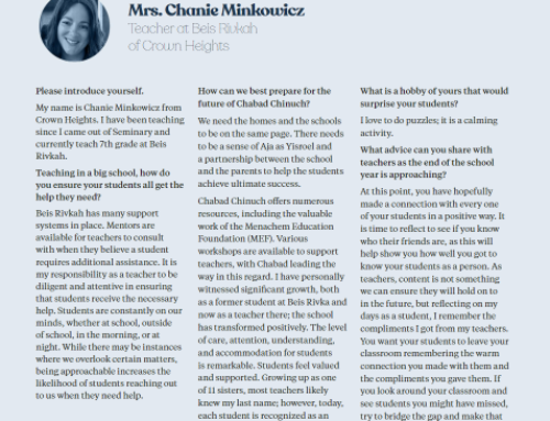 Chinuch Matters: Meet Mrs. Chanie Minkowicz, Teacher at Beis Rivkah of Crown Heights