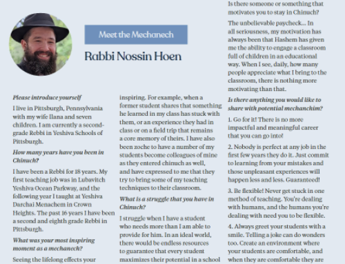 Meet the Mechanech – Rabbi Nossin Hoen